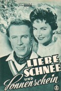 65: Liebe Schnee und Sonnenschein (Rudolf Nussgruber) Anita Gutwell, Friedl Czepa, Denise Cormand, Rudolf Lenz, Gustl Gstettenbauer, Rudolf Carl, Egon v. Jordan, Hilde Jäger, Walter Varndal, Liesl Terval, Jane Tirlden, Jutta Bornemann, Ilse Peternell, Pet